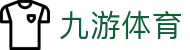 九游(NINE GAME)体育·官方网站-中国智慧体育科技领导者